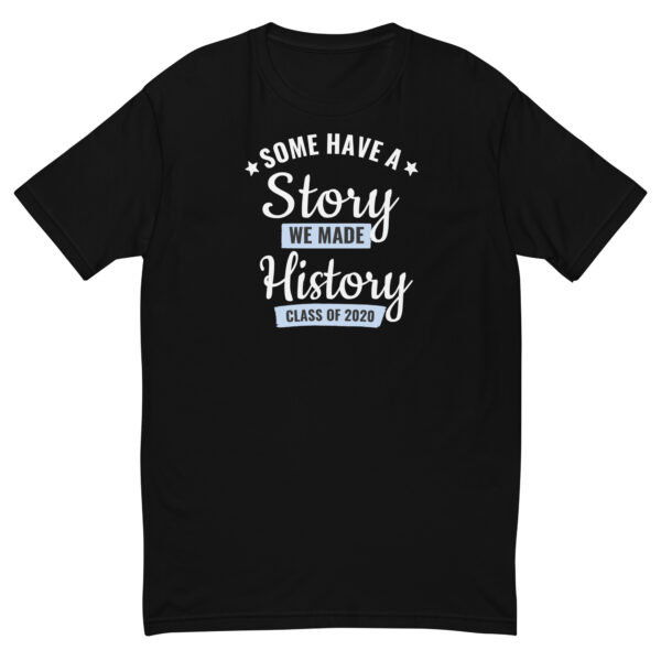 mens-fitted-t-shirt-black-front-6958e5338905a T-Shirt Some have a story