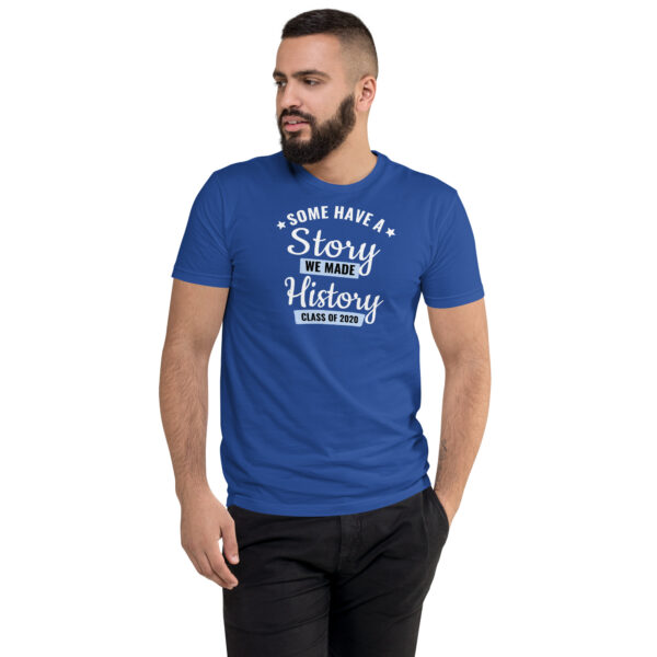 mens-fitted-t-shirt-royal-blue-front-695936287064c T-Shirt Some have a story